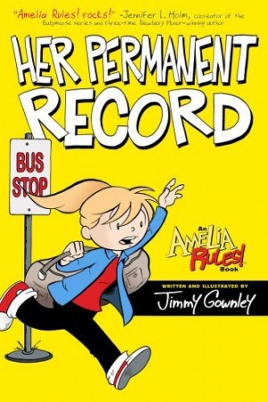 Amelia Rules!: Her Permanent Record cover