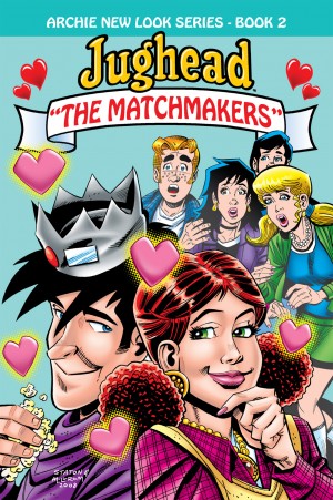 Archie New Look Series Book 2: Jughead – The Matchmakers cover
