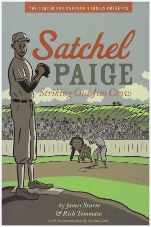 Satchel Paige – Striking Out Jim Crow cover