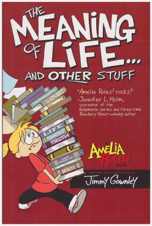 Amelia Rules!: The Meaning of Life and Other Stuff cover