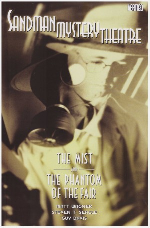 Sandman Mystery Theatre: The Mist and The Phantom of the Fair cover
