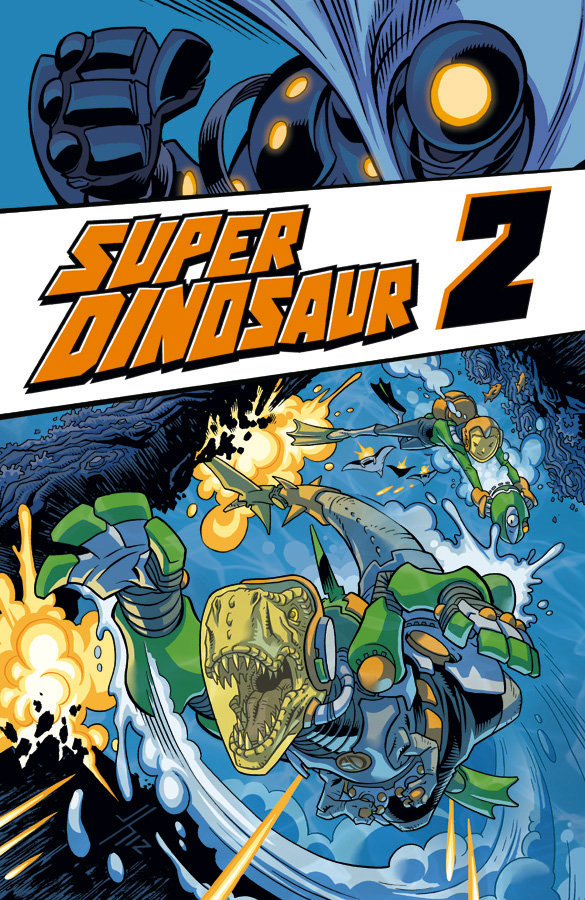 Super Dinosaur Volume 2