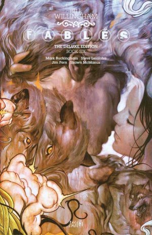 Fables: The Deluxe Edition Book Six cover