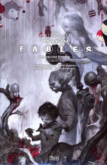 Fables: The Deluxe Edition Book Seven