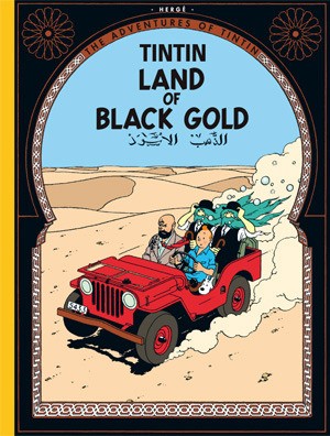 The Adventures of Tintin: Land of Black Gold cover