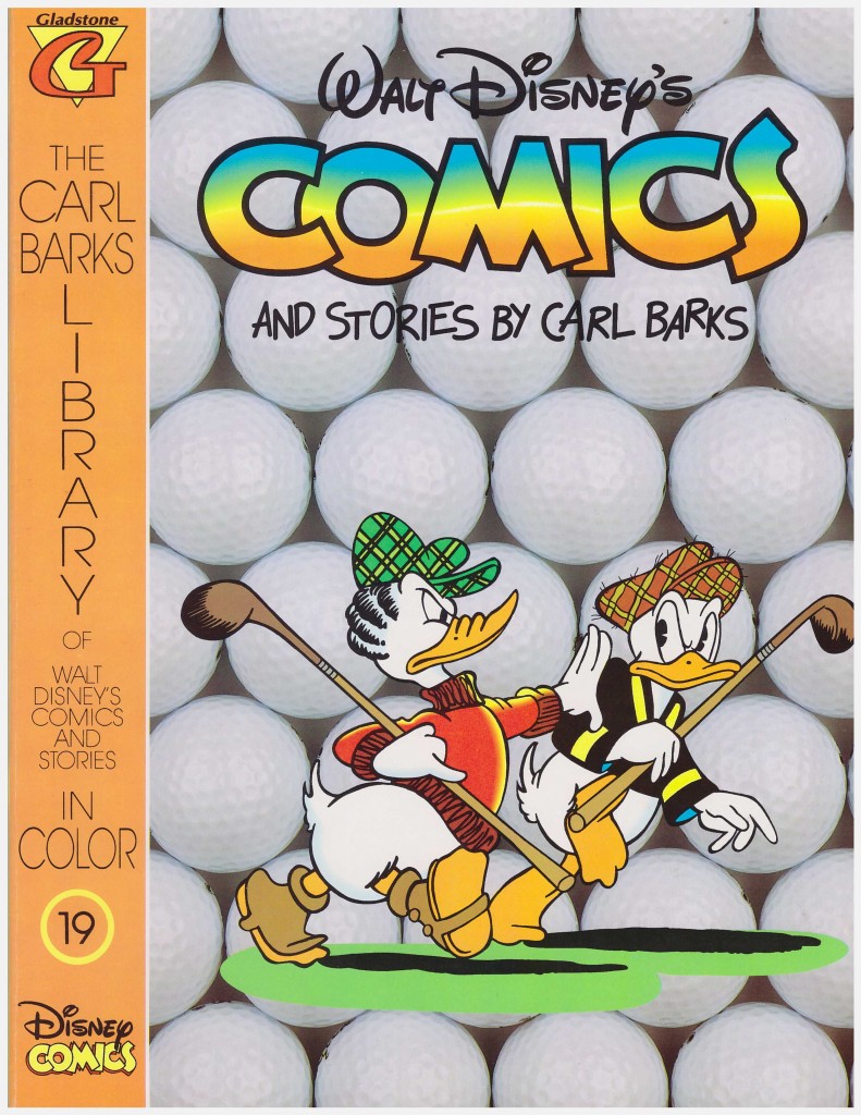 Walt Disney’s Comics and Stories by Carl Barks No. 19