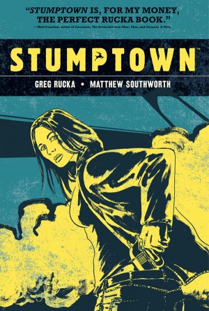 Stumptown Volume 1: The Case of the Girl Who Took Her Shampoo (but Left Her Mini) cover
