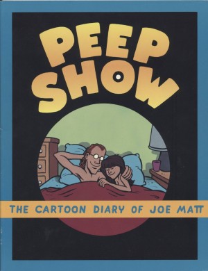 Peep Show: The Cartoon Diary of Joe Matt cover