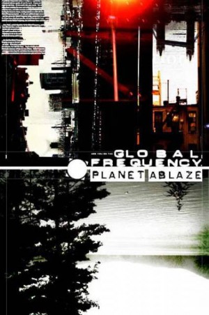 Global Frequency: Planet Ablaze cover