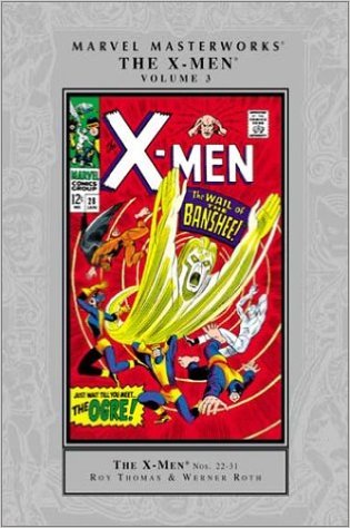 Marvel Masterworks: X-Men Volume 3