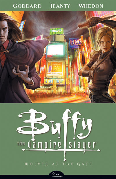 Buffy the Vampire Slayer Season 8: Wolves at the Gate