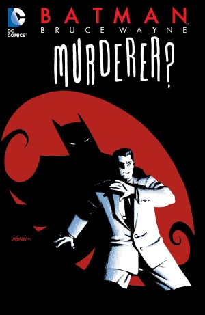 Batman: Bruce Wayne, Murderer? cover