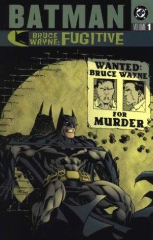 Batman: Bruce Wayne, Fugitive Vol. 1 cover