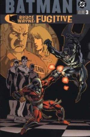 Batman: Bruce Wayne, Fugitive Vol. 3 cover