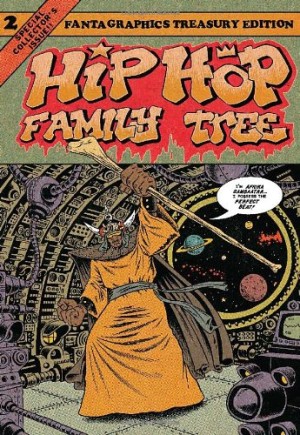 Hip Hop Family Tree Volume 2: 1981-1983 cover