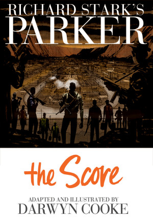Richard Stark’s Parker: The Score cover