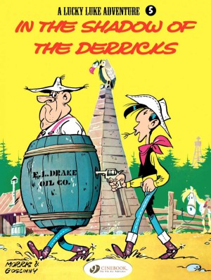 Lucky Luke: In the Shadow of the Derricks cover