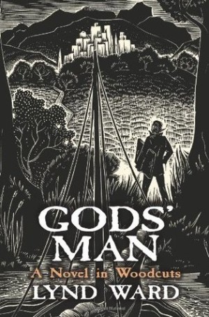 Gods’ Man: A Novel in Woodcuts cover