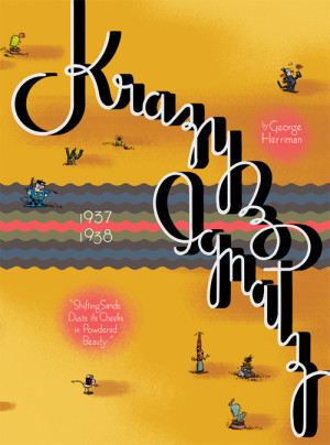 Krazy & Ignatz 1937-1938: “Shifting Sands Dusts Its Cheeks in Powdered Beauty” cover