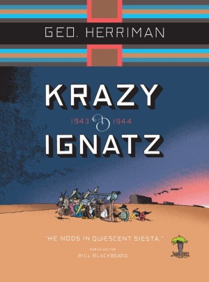 Krazy & Ignatz, 1943-1944: “He Nods in Quiescent Siesta” cover