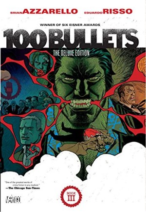 100 Bullets: The Deluxe Edition Book III cover