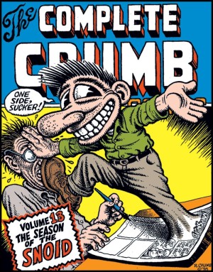 The Complete Crumb Comics Vol. 13: The Season of the Snoid cover
