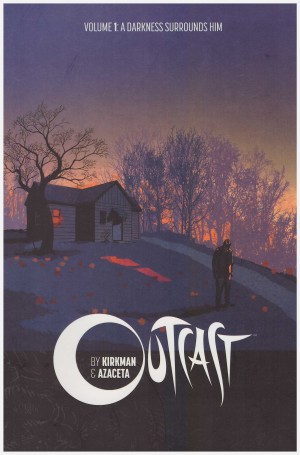 Outcast Volume 1: A Darkness Surrounds Him cover