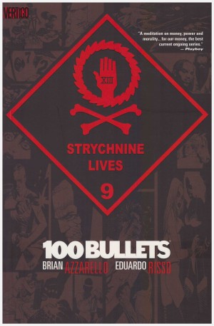 100 Bullets: Styrchnine Lives cover