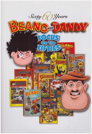 The Beano and the Dandy: Focus on the Fifties cover
