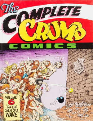 The Complete Crumb Comics Vol 6: On the Crest of a Wave cover