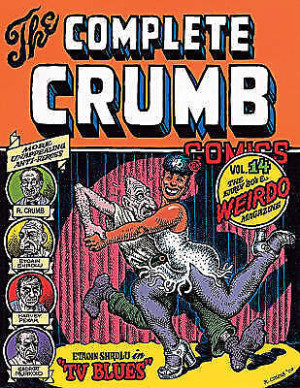 The Complete Crumb Comics Vol. 14: The Early 80s and Weirdo Magazine cover