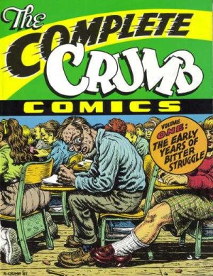 The Complete Crumb Comics Vol 1: The Early Years of Bitter Struggle cover