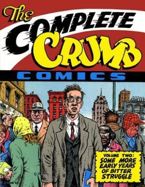 The Complete Crumb Comics Vol 2: Some More Early Years of Bitter Struggle cover