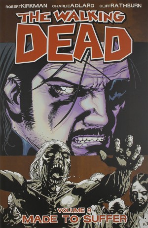 The Walking Dead Volume 8: Made to Suffer cover