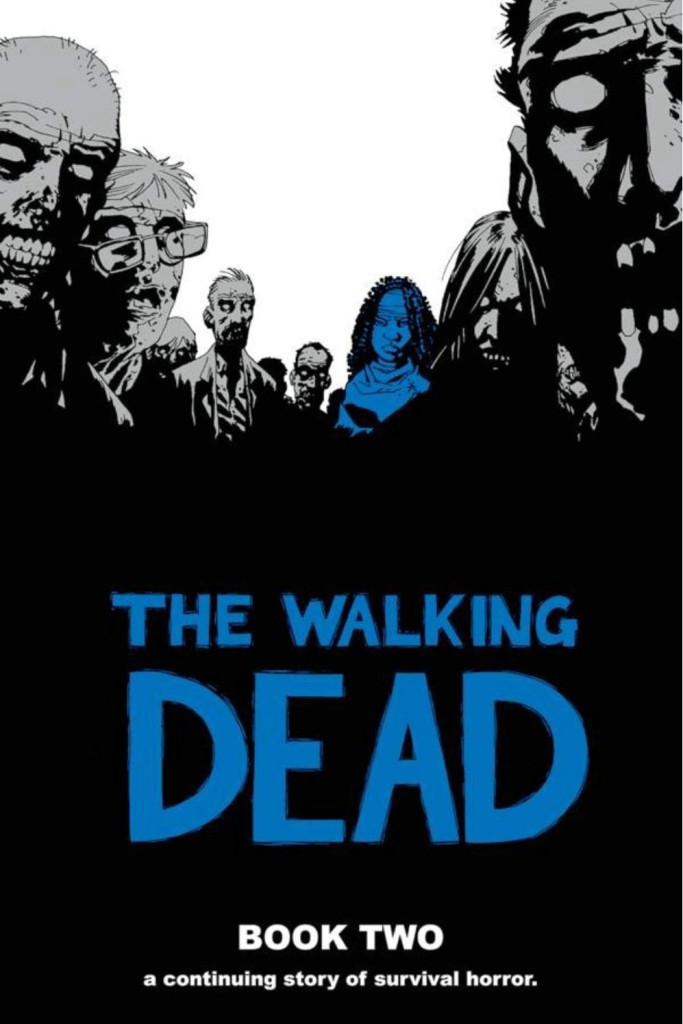 The Walking Dead Book Two