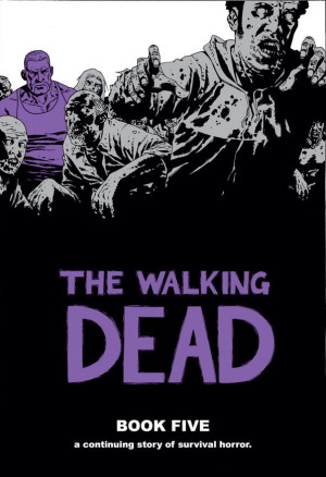 The Walking Dead Book Five cover