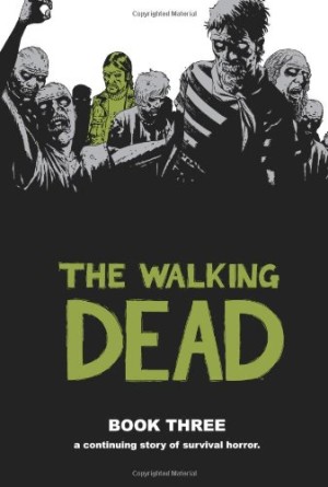 The Walking Dead Book Three cover