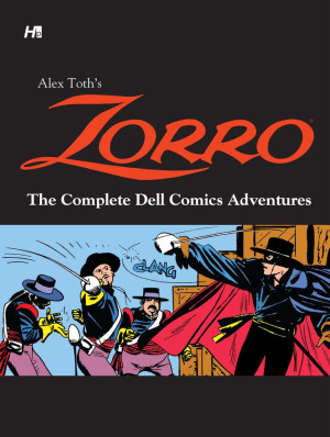 Alex Toth’s Zorro: The Complete Dell Comics Adventures cover