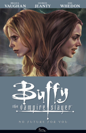 Buffy the Vampire Slayer Season 8: No Future For You cover