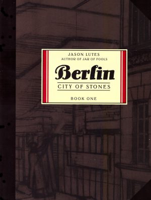 Berlin Book One: City of Stones cover