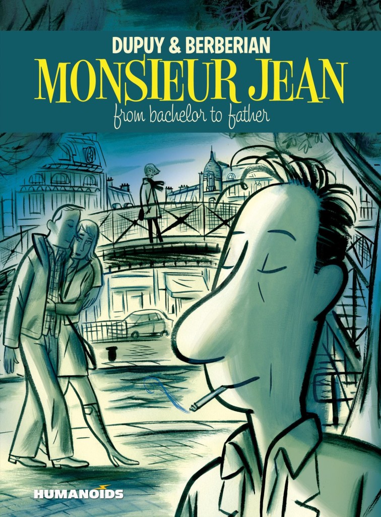 Monsieur Jean: From Bachelor to Father