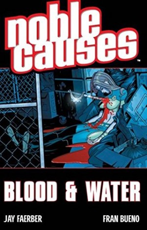 Noble Causes: Blood and Water cover