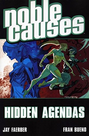 Noble Causes: Hidden Agendas cover