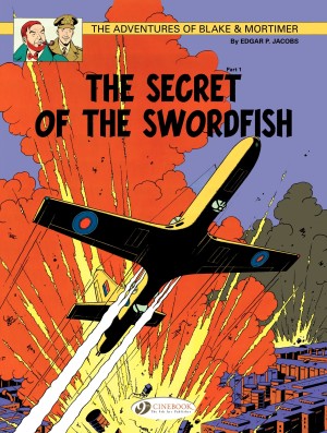 The Adventures of Blake & Mortimer: The Secret of the Swordfish Part 1 cover