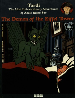 The Most Extraordinary Adventures of Adele Blanc-Sec: The Demon of the Eiffel Tower cover