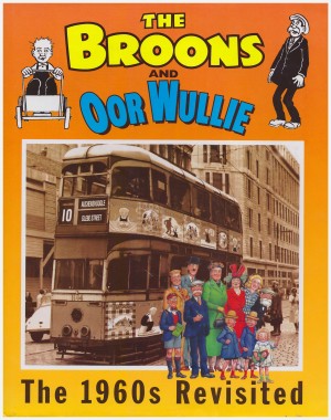 The Broons and Oor Wullie: The 1960s Revisited cover