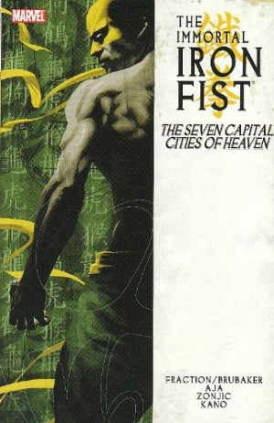 The Immortal Iron Fist: The Seven Capital Cities of Heaven cover