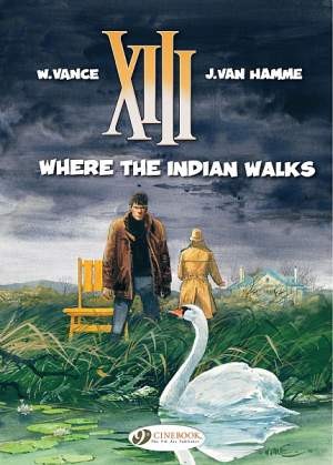 XIII: Where the Indian Walks cover