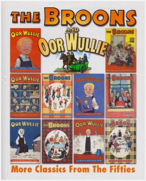 The Broons and Oor Wullie: More Classics from the Fifties cover