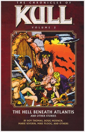 The Chronicles of Kull: The Hell Beneath Atlantis and Other Stories cover